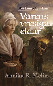 Vårens vresiga eldar : Teckentyderskan